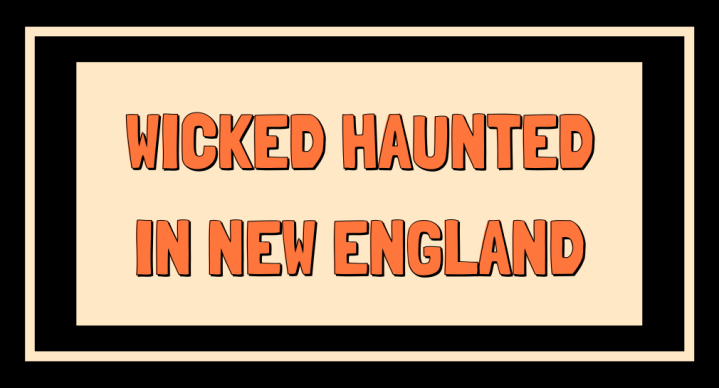 haunted places new england